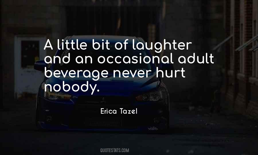 Hurt A Bit Quotes #1072343