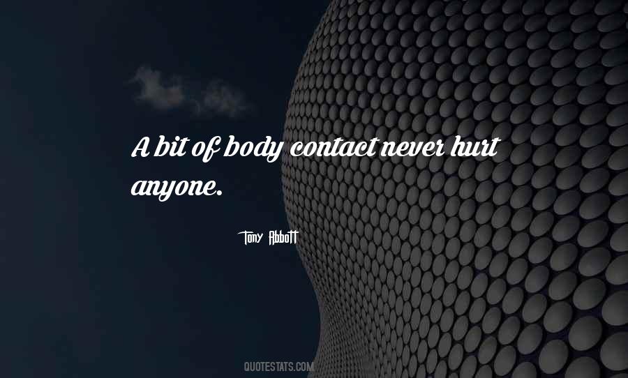 Hurt A Bit Quotes #1164507
