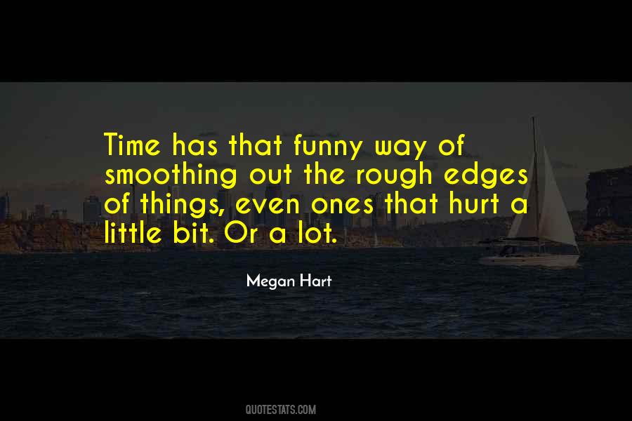 Hurt A Bit Quotes #1217424