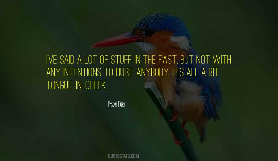 Hurt A Bit Quotes #12620