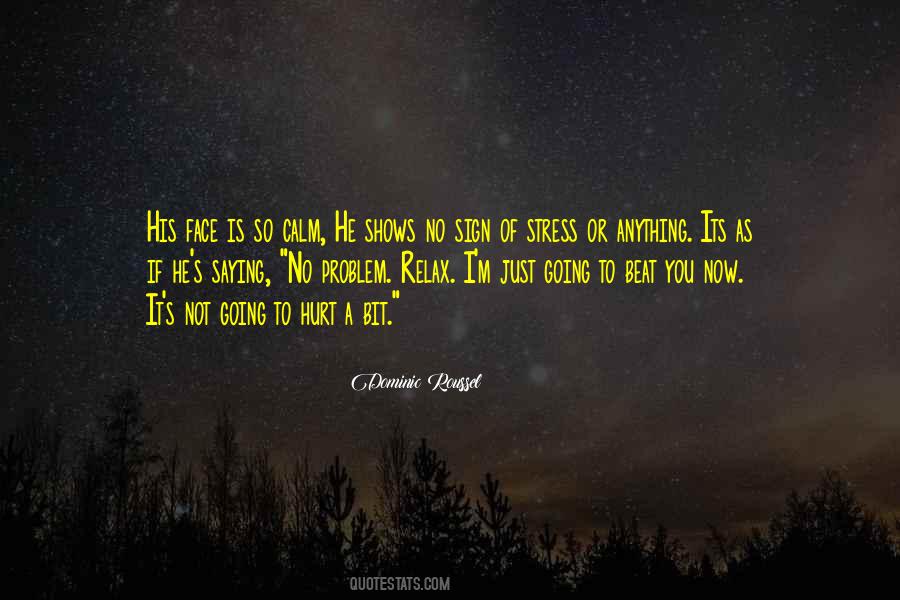 Hurt A Bit Quotes #1364110
