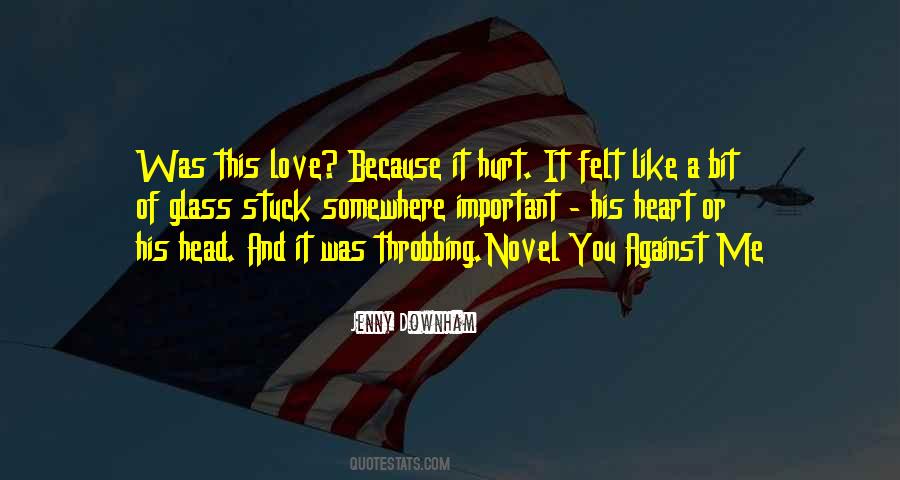 Hurt A Bit Quotes #973836