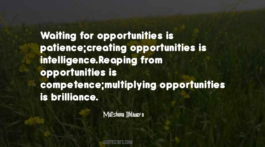 Waiting For An Opportunity Quotes #69793