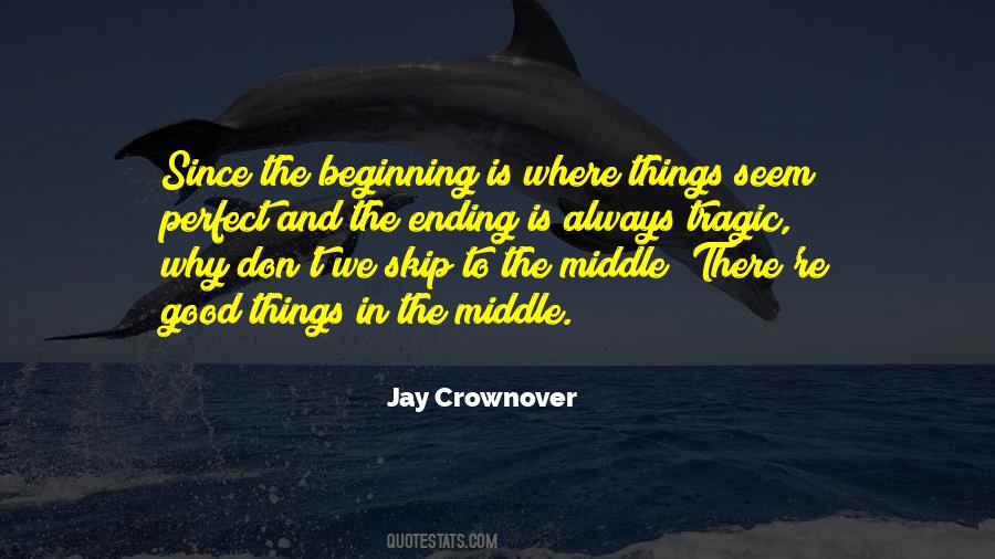 Always In The Middle Quotes #1267778