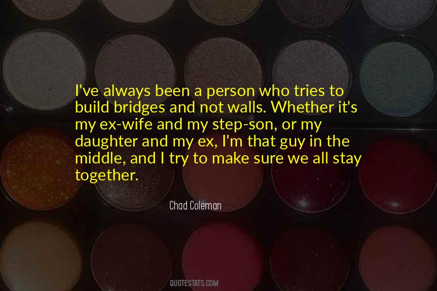 Always In The Middle Quotes #212236