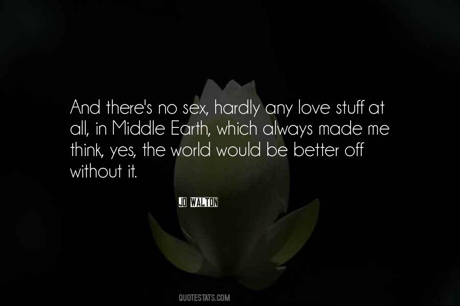 Always In The Middle Quotes #319673