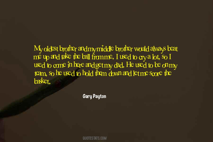 Always In The Middle Quotes #336072