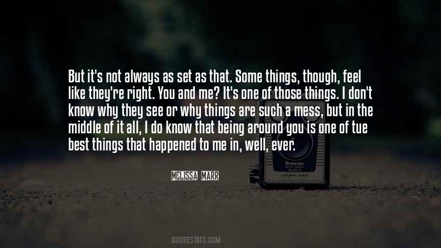 Always In The Middle Quotes #385969