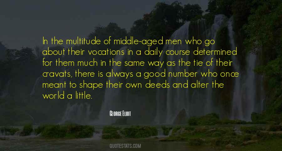 Always In The Middle Quotes #919244
