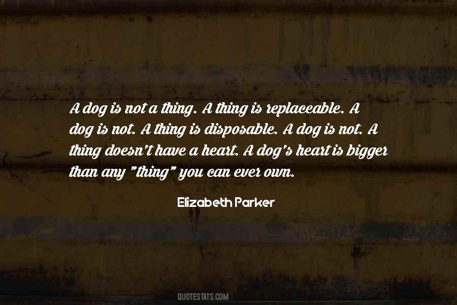 Dog Lover Dog Quotes #1459364