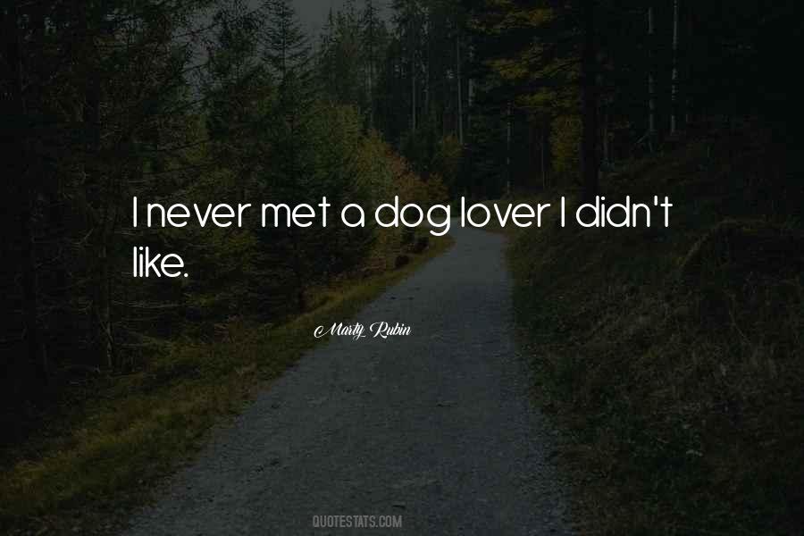 Dog Lover Dog Quotes #1733988