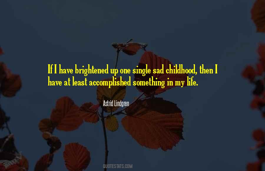 Single Life Is The Best Quotes #129280