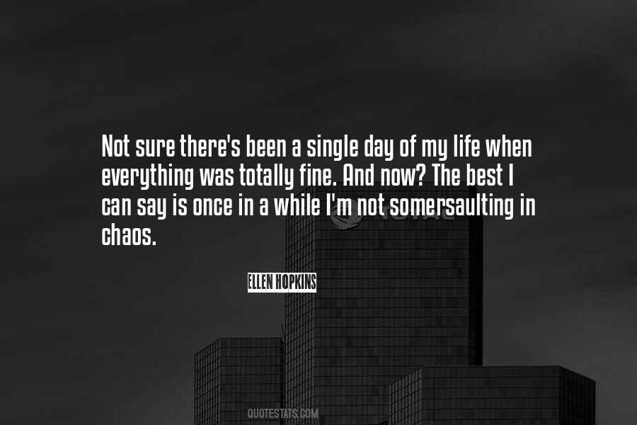 Single Life Is The Best Quotes #858615