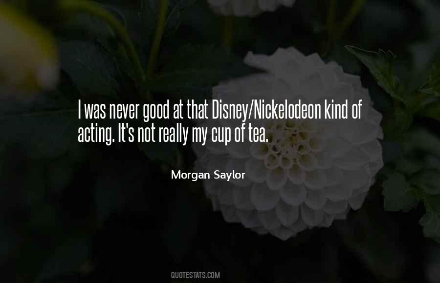 Good Cup Of Tea Quotes #397050