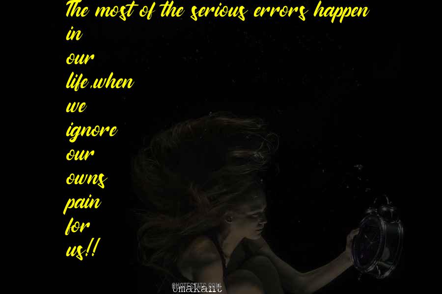 Ignore Pain Quotes #1580520