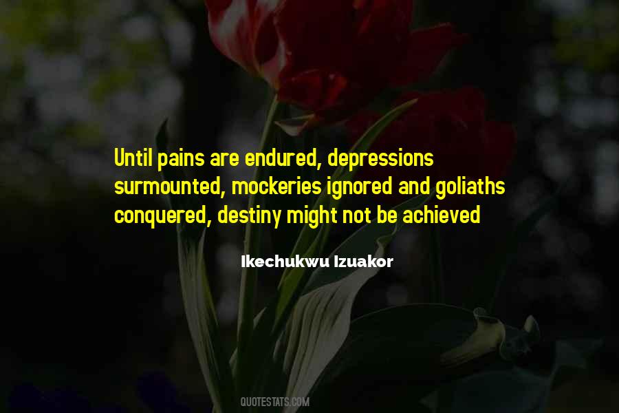 Ignore Pain Quotes #1725656