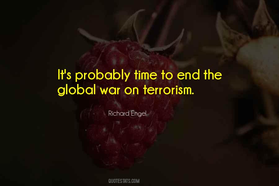 Global War On Terrorism Quotes #857617