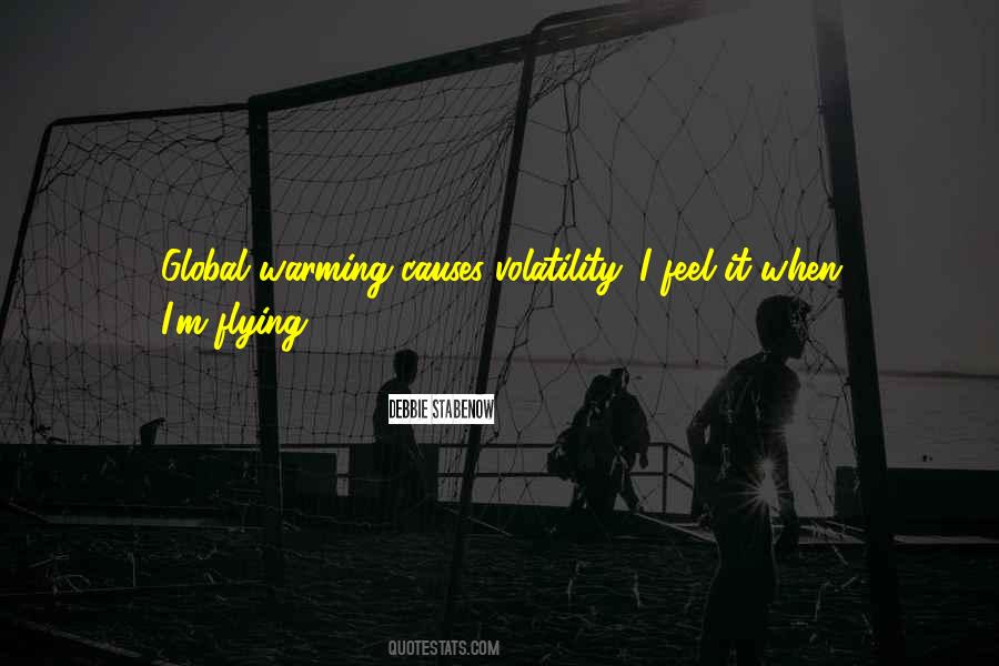 Global Warming Causes Quotes #1706577