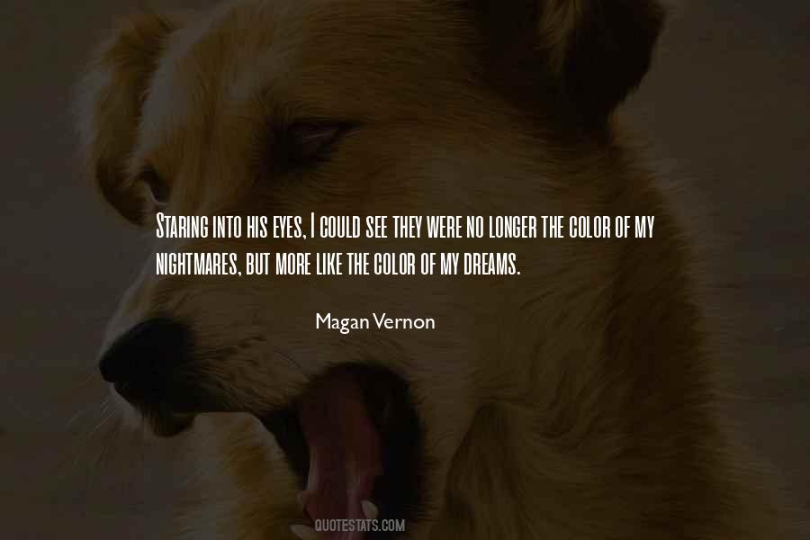 See Into My Eyes Quotes #1165692