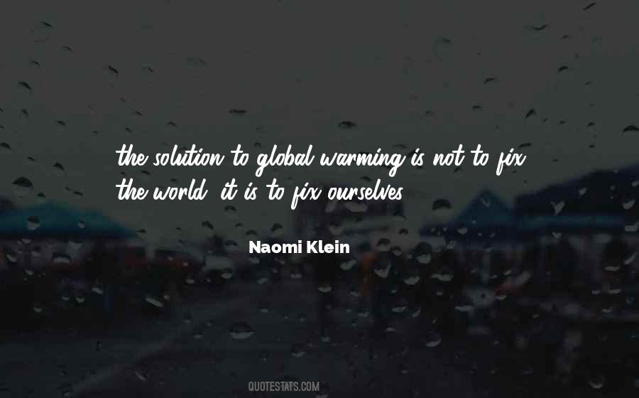 Global Warming Solution Quotes #1376955