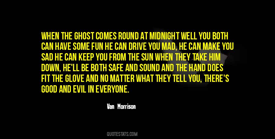 Sad Evil Quotes #1242956