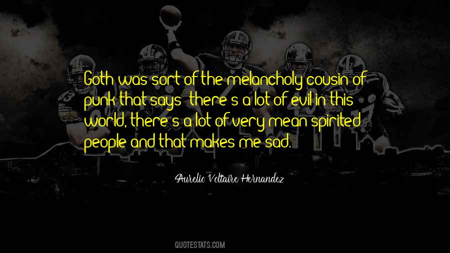 Sad Evil Quotes #288408