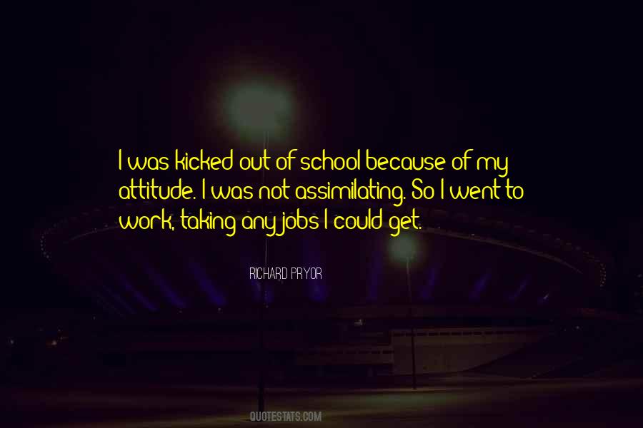 Attitude To Work Quotes #476707