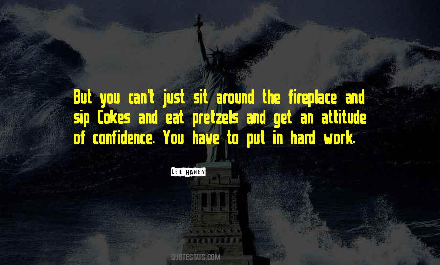 Attitude To Work Quotes #75395