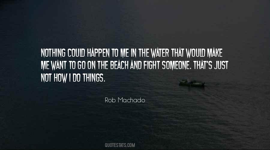 Want To Go To The Beach Quotes #211758