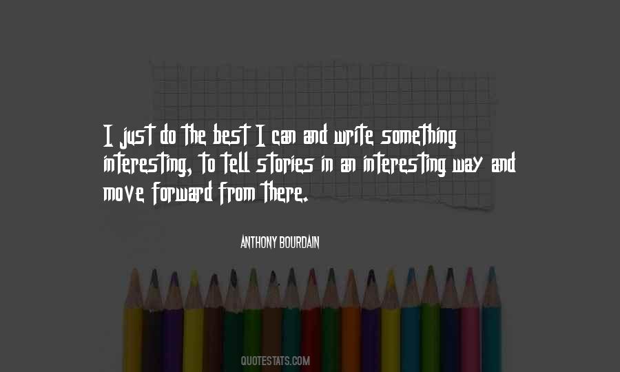 The Best Way To Move Quotes #1825018