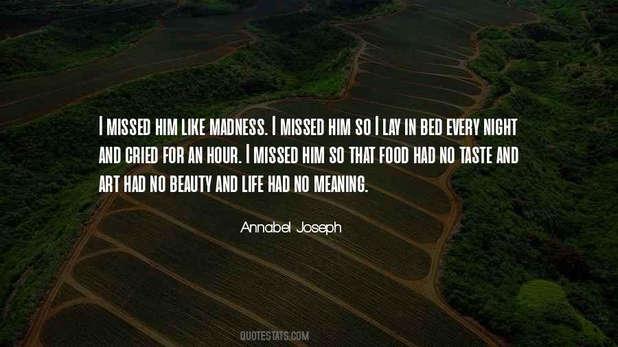 No Meaning In Life Quotes #1038421