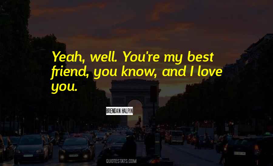 I Love You Best Quotes #1379465