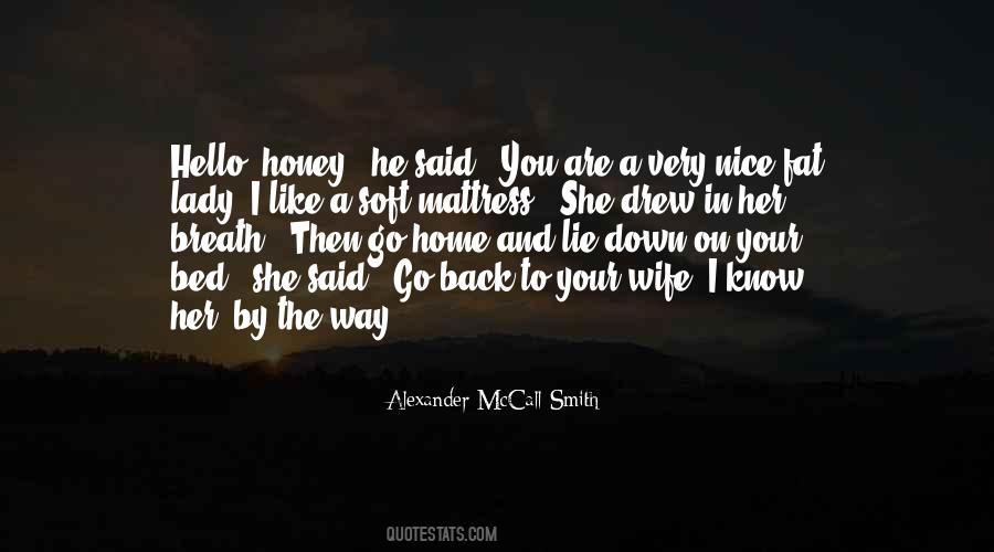 I Know Her Quotes #1792114