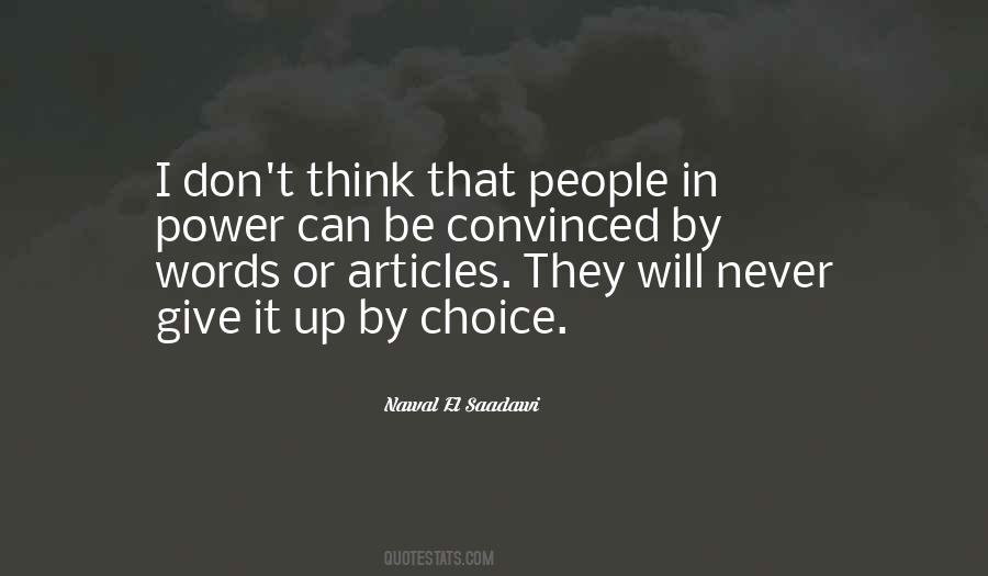 I Will Give Up Quotes #1374703