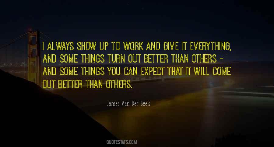 I Will Give Up Quotes #1471126