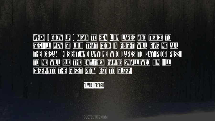 I Will Give Up Quotes #1534215