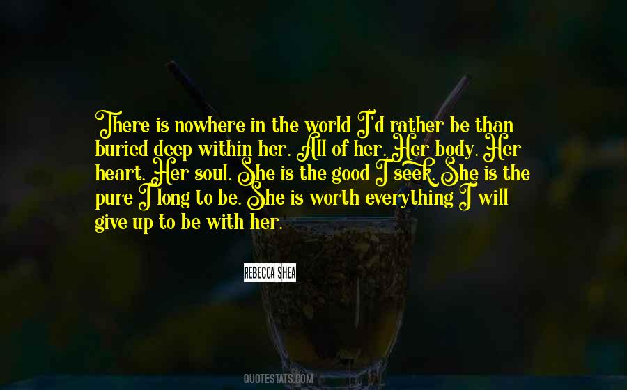 I Will Give Up Quotes #1740576