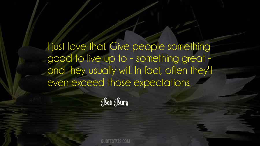 I Will Give Up Quotes #1758138
