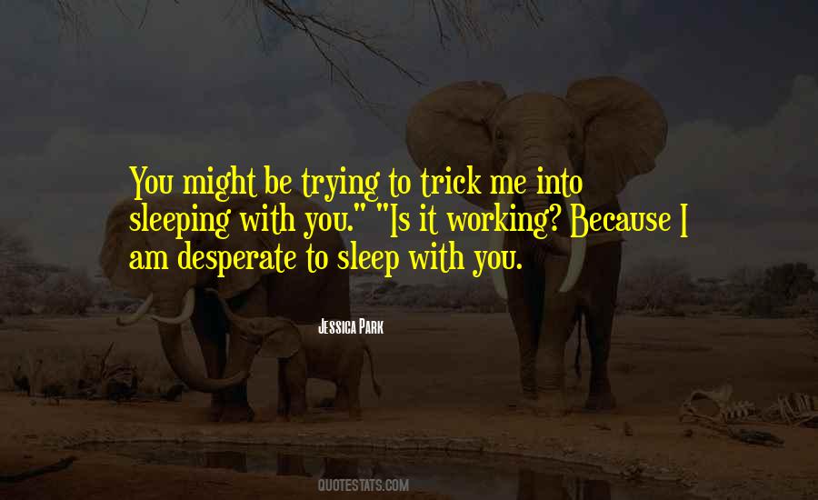 Sleeping With You Quotes #1807397