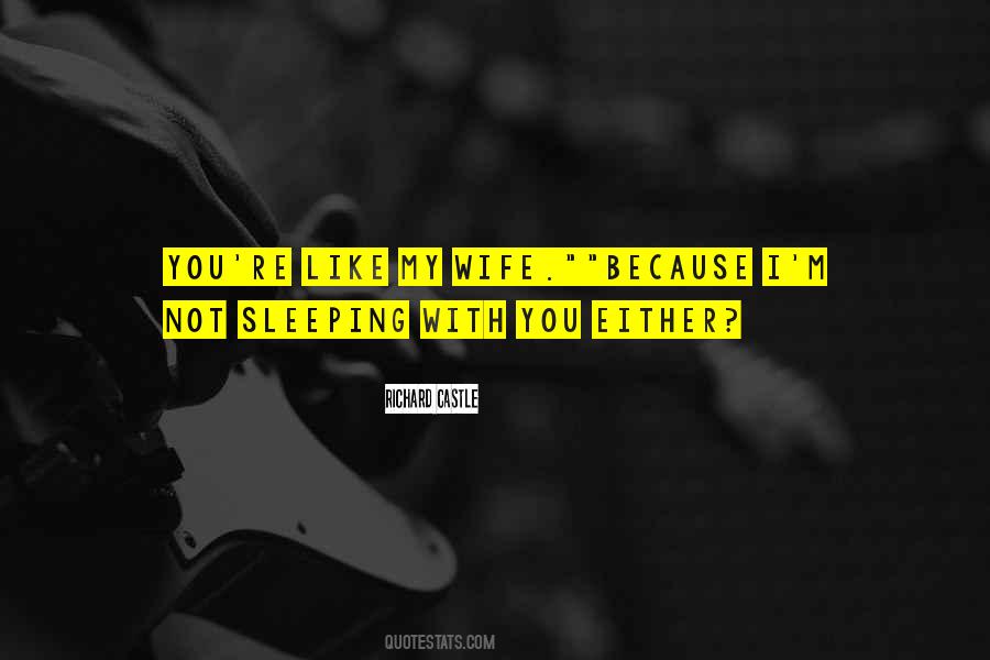 Sleeping With You Quotes #292799