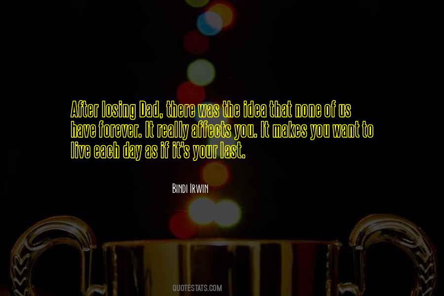 Last Day Of Your Quotes #1353807