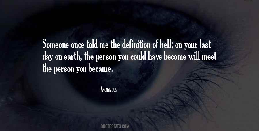 Last Day Of Your Quotes #1560874