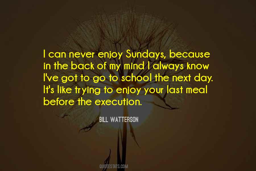 Last Day Of Your Quotes #1642423