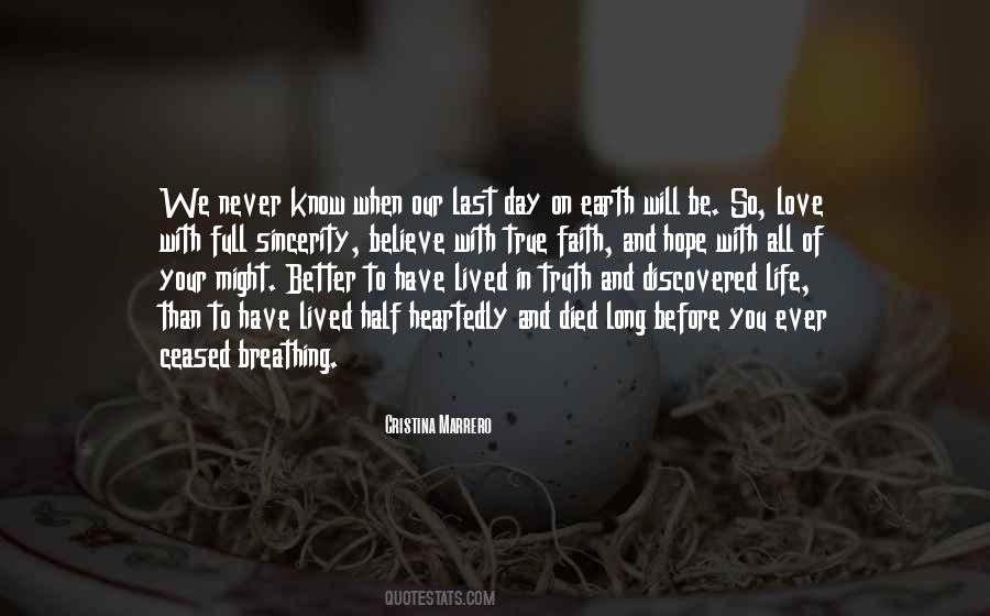 Last Day Of Your Quotes #1722918