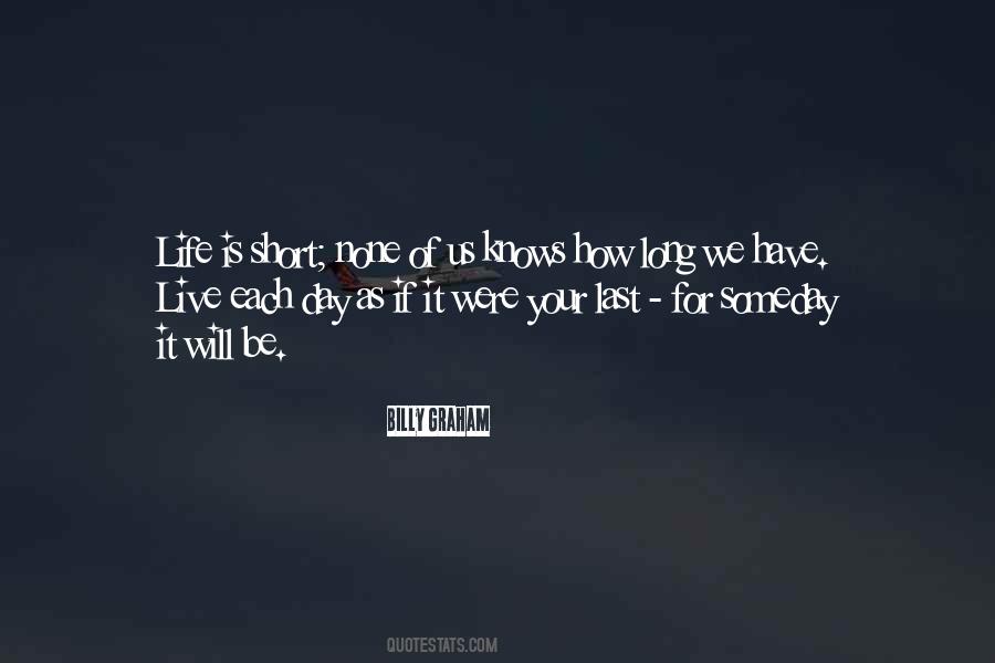 Last Day Of Your Quotes #421880