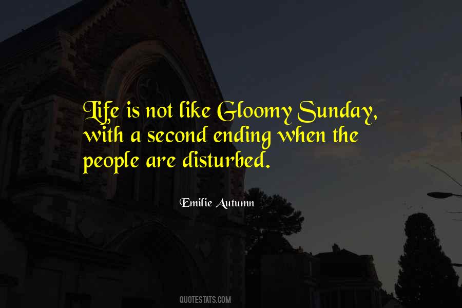 Gloomy Sunday Quotes #1378757