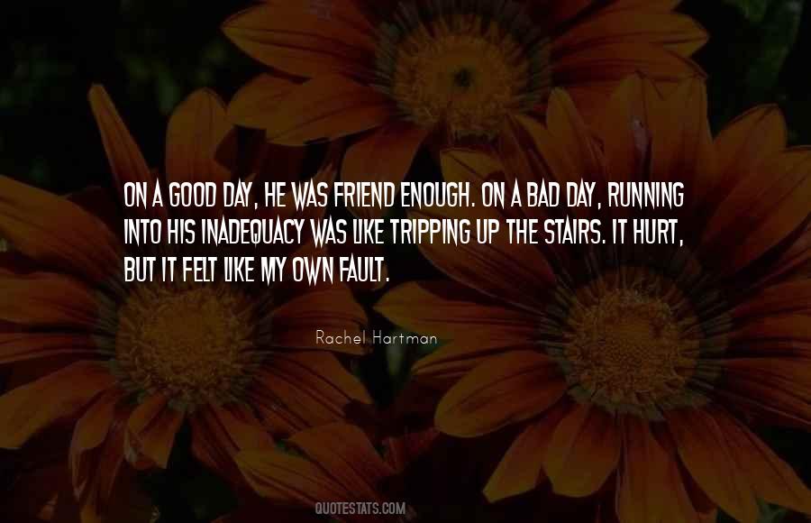 Tripping Me Quotes #62036