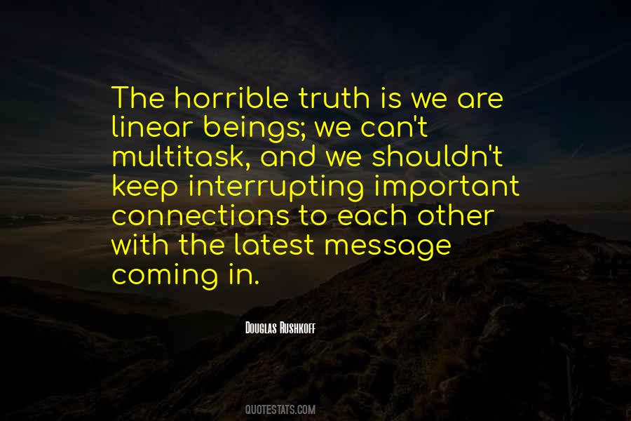The Truth Is Coming Quotes #1567738