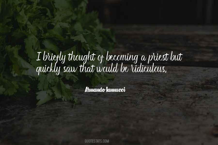 Quotes About Becoming A Priest #513855