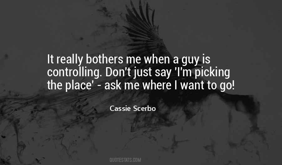 Place I Want To Go Quotes #1125972